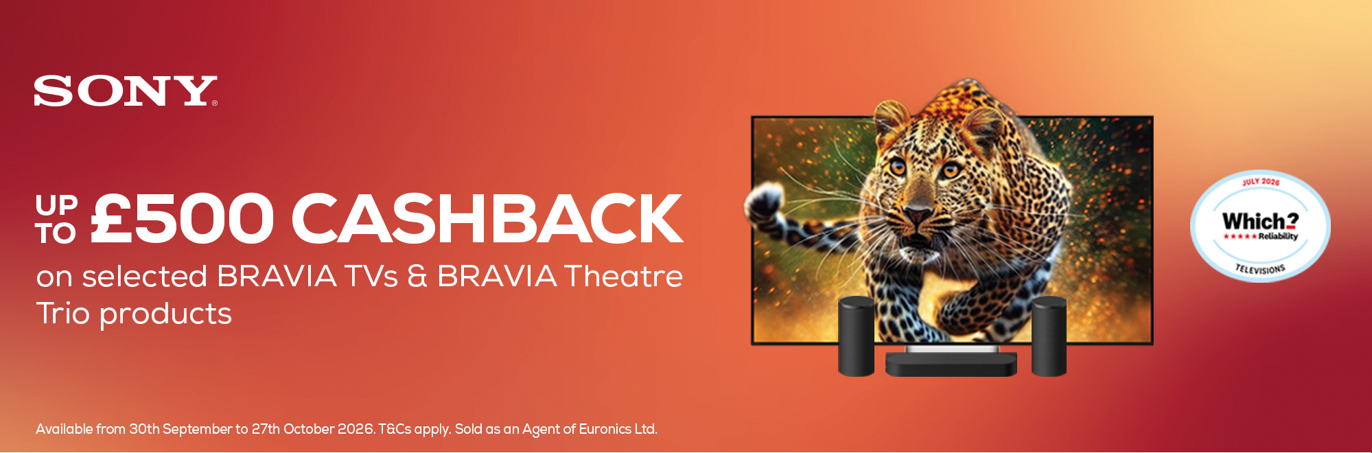 Sony Sneak Peak Up to £500 Cashback - 30.09.26 - 27.10.26