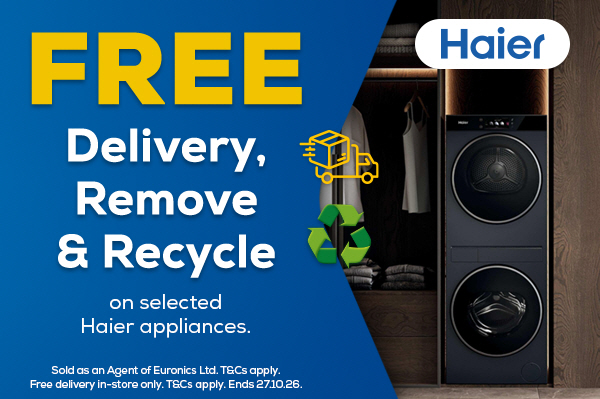 Haier Free Delivery (Instore only) & Free Remove & Recycle - 16.09.26 - 27.10.26 Haier Free Delivery (Instore only) & Free Remove & Recycle - 16.09.26 - 27.10.26